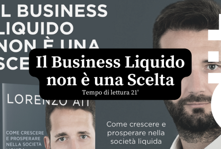 Il Business liquido non è una scelta