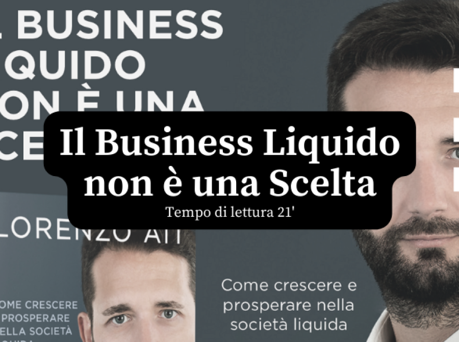 Il Business liquido non è una scelta